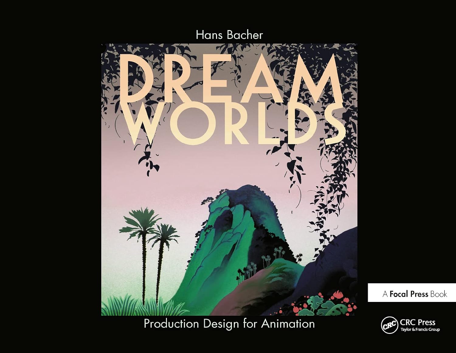 capítulo por capítulo baixar Dream Worlds: Production Design for Animation