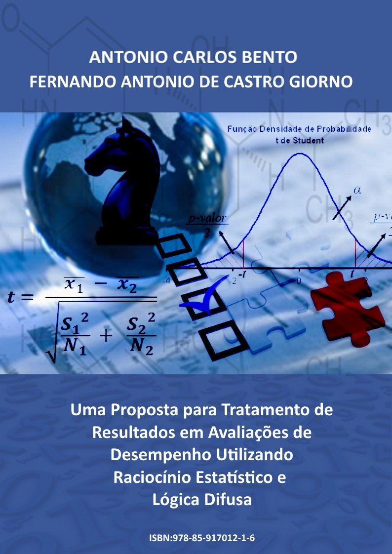 Uma Proposta para Tratamento de Resultados em Avaliações de Desempenho Utilizando Raciocínio Estatístico e Lógica Difusa baixar livro de graça
