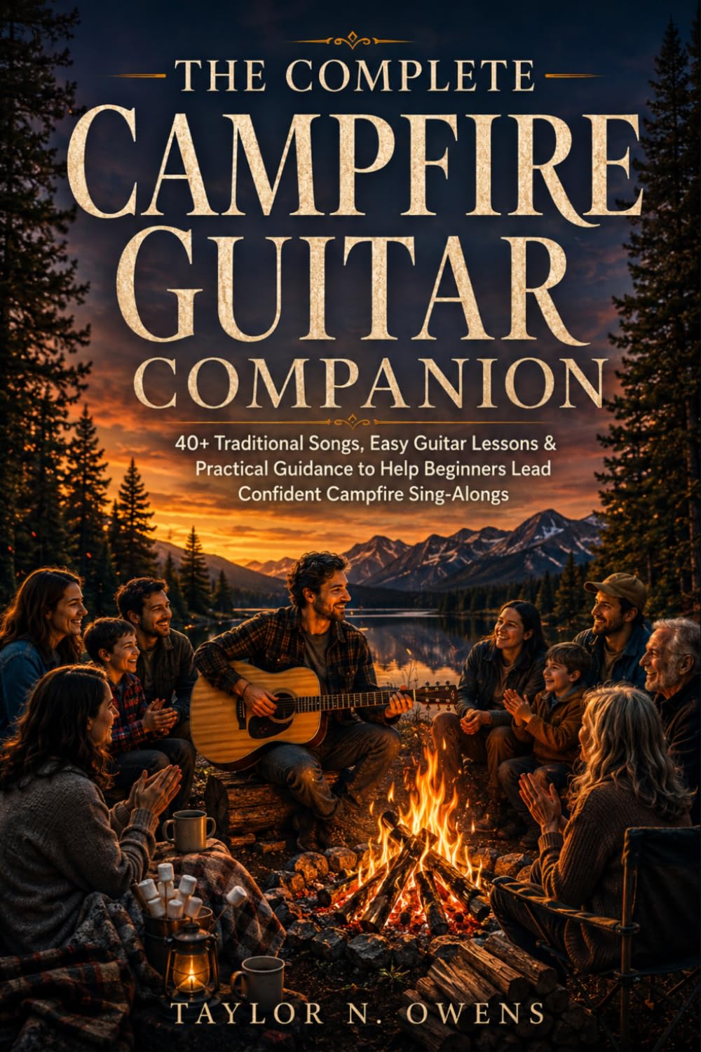 capítulo por capítulo baixar The Complete Campfire Guitar Companion: 40+ Traditional Songs, Easy Guitar Lessons & Practical Guidance to Help Beginners Lead Confident Campfire Sing-Alongs