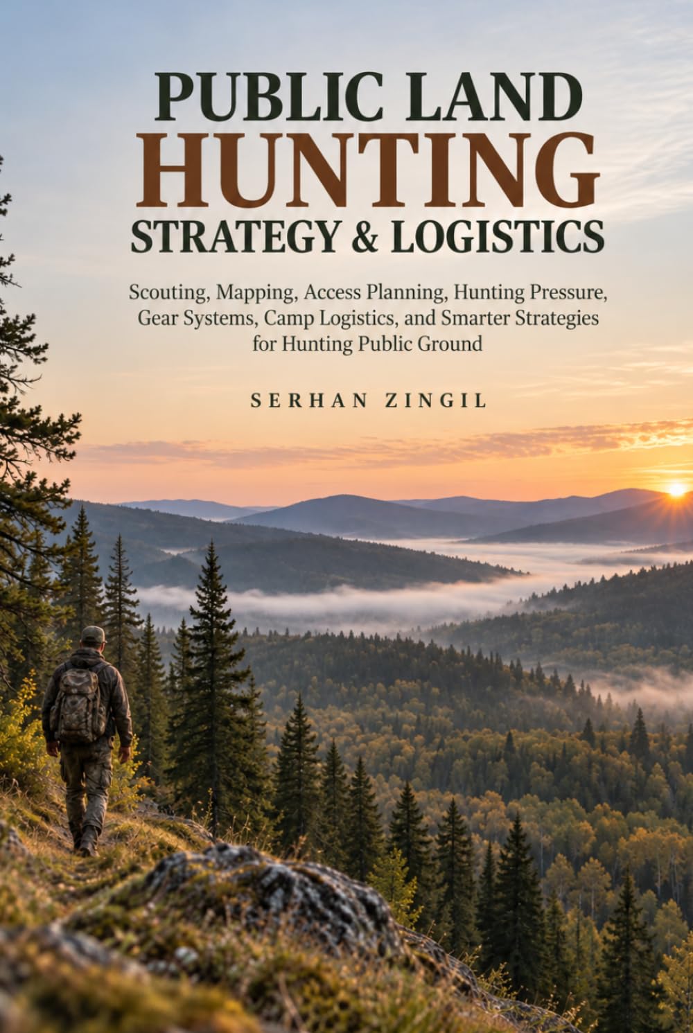 ler totalmente PUBLIC LAND HUNTING STRATEGY & LOGISTICS: Scouting, Mapping, Access Planning, Hunting Pressure, Gear Systems, Camp Logistics, and Smarter Strategies... Public Ground (THE MODERN HUNTER SERIES)
