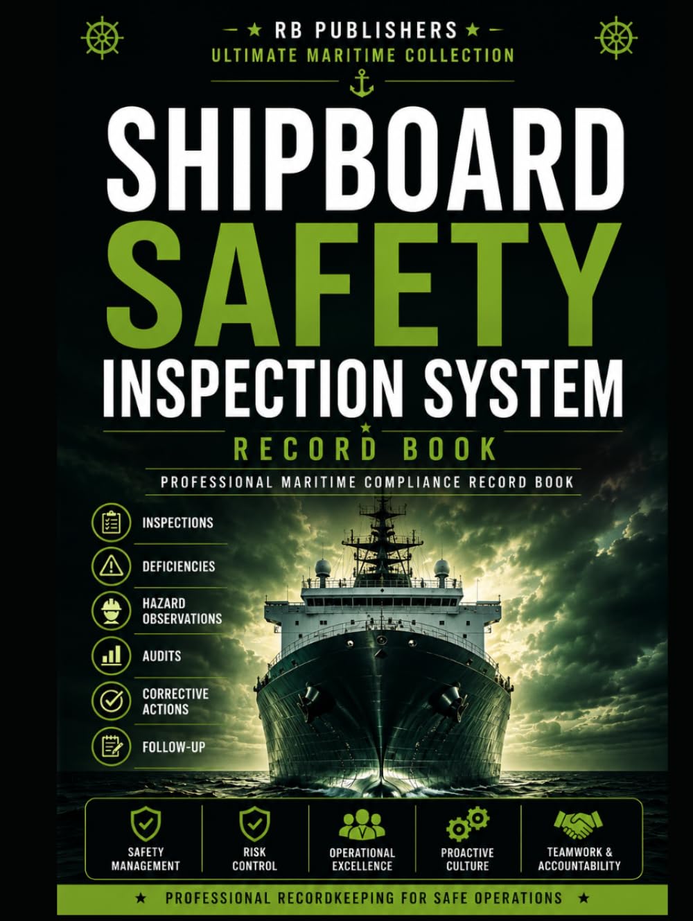 ler totalmente Shipboard Safety Inspection System: Maritime Safety Inspection, Deficiency Tracking, Hazard Observation & Audit Management Record Book | ISM Code... Compliance Documentation for Ships