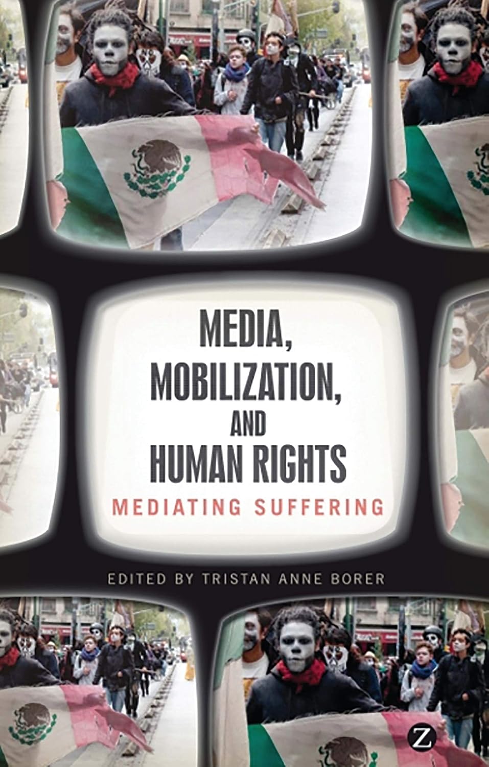 ler totalmente Media, Mobilization, and Human Rights: Mediating Suffering