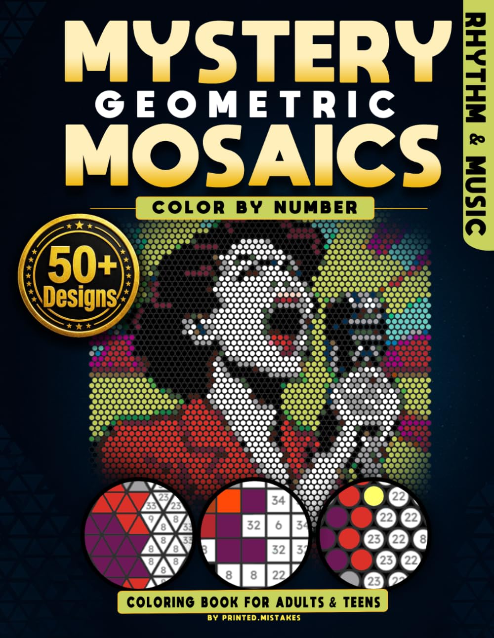 Mystery Geometric Mosaics: Rhythm & Music: Color by Number for Adults & Teens featuring Musicians, Singers & Instruments | 3 Grid Styles: Triangles,... & Circles (Mystery Geometric Mosaics Series) baixar o livro de graça
