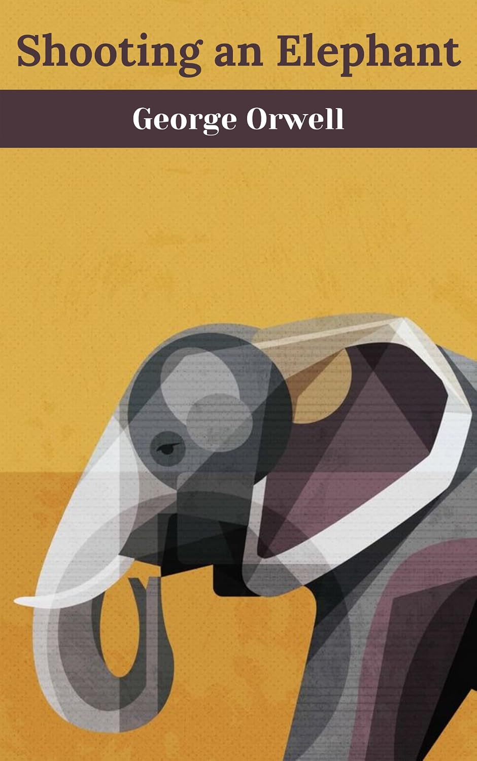 Shooting an elephant (English Edition)