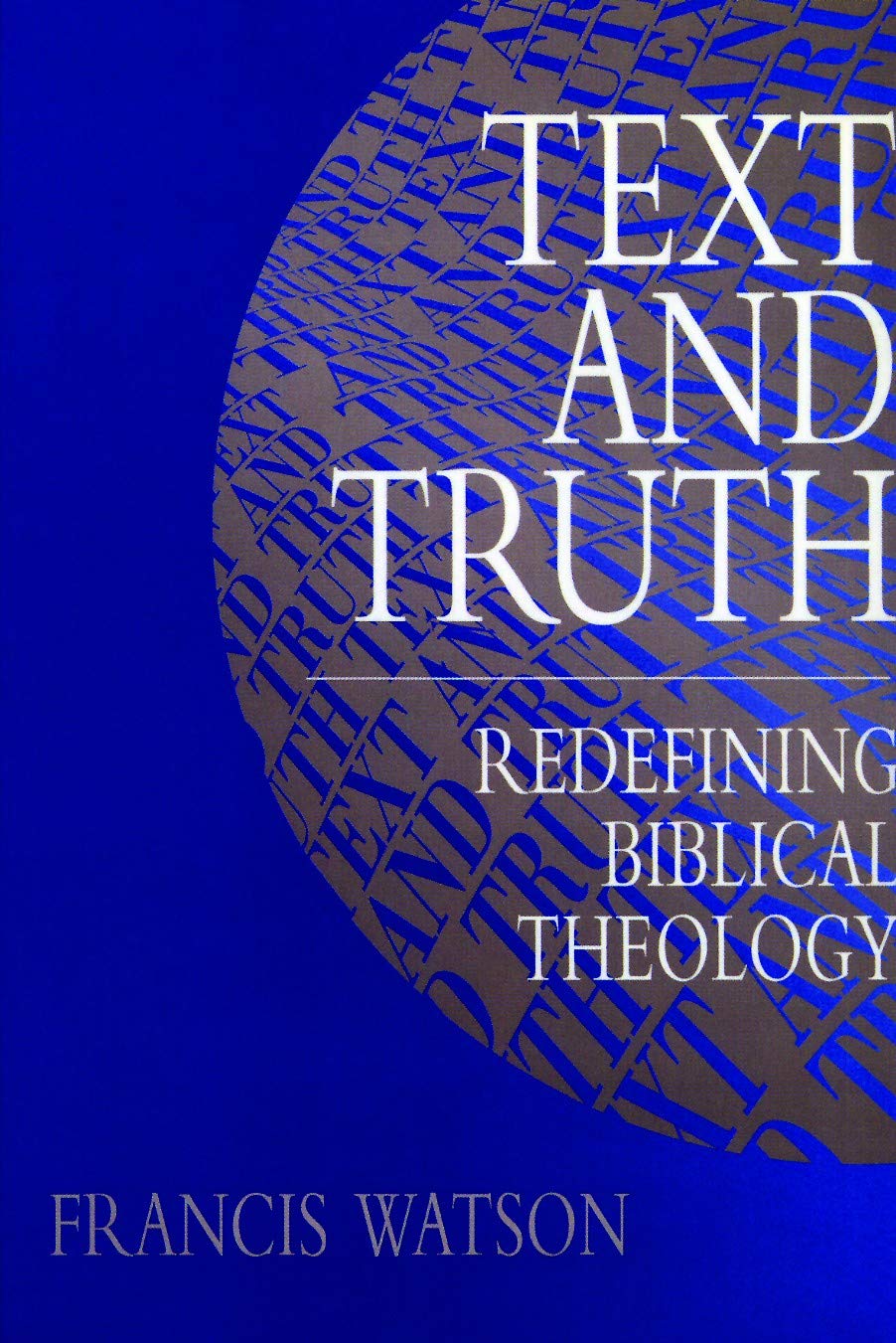 ler totalmente Text and Truth: Redefining Biblical Theology