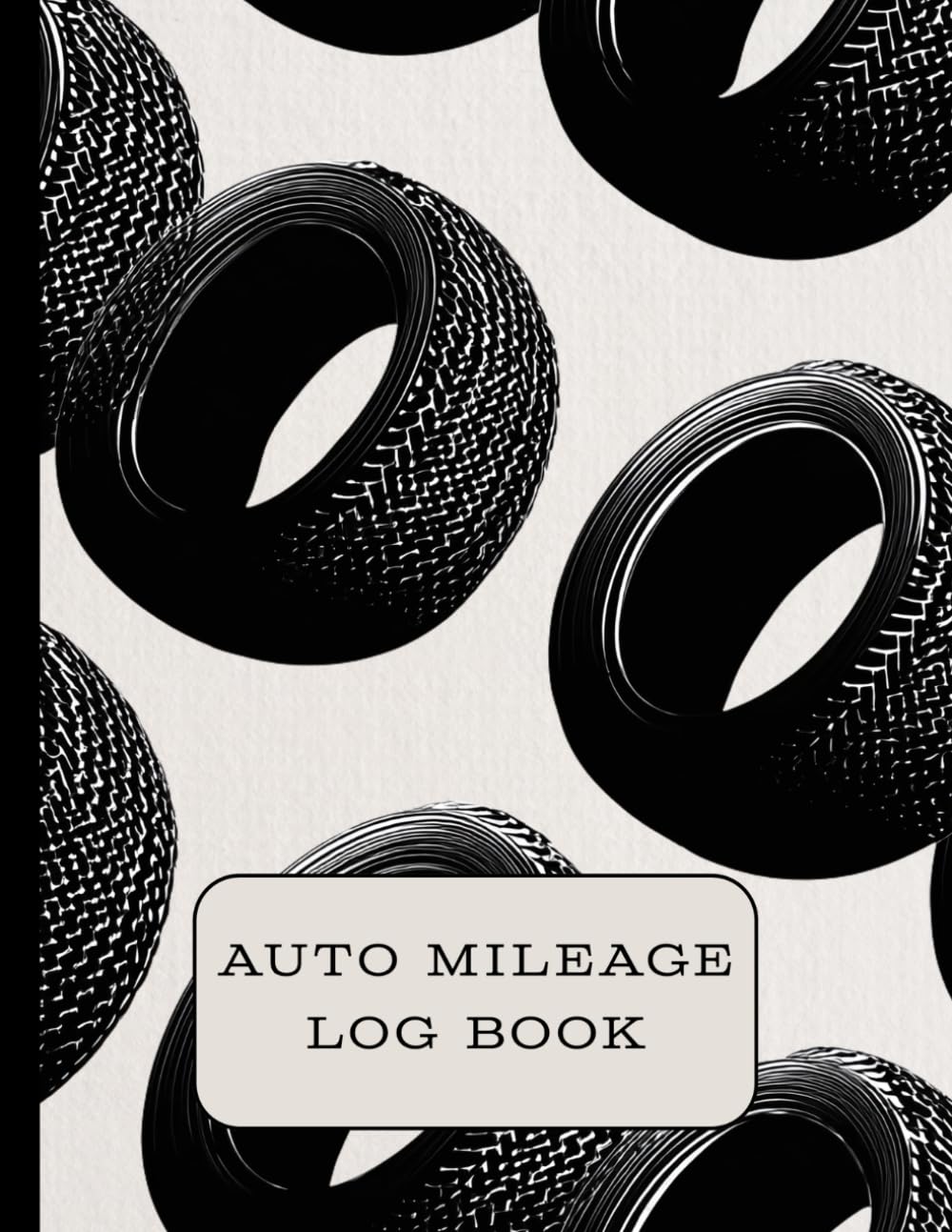 Auto Mileage Log Book: Daily Mile Tracker - Expense Record - Odometer Tracker - Gas - Personal and Business Taxes - Automobile, Truck Or Car baixar livro de graça