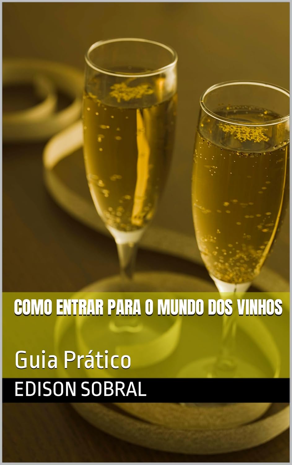 ler totalmente Como entrar para o mundo dos vinhos: Guia Prático