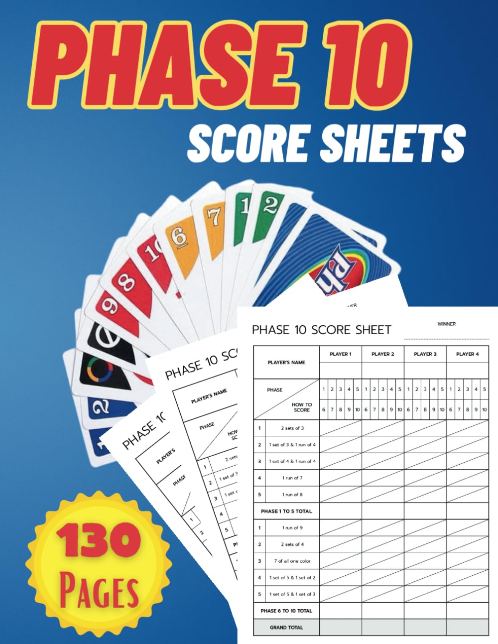 Phase 10 Score Sheets: Phase 10 Score Cards,130 pages, Score Book For Scorekeeping With 8.5" x 11" Inches baixar o livro de graça