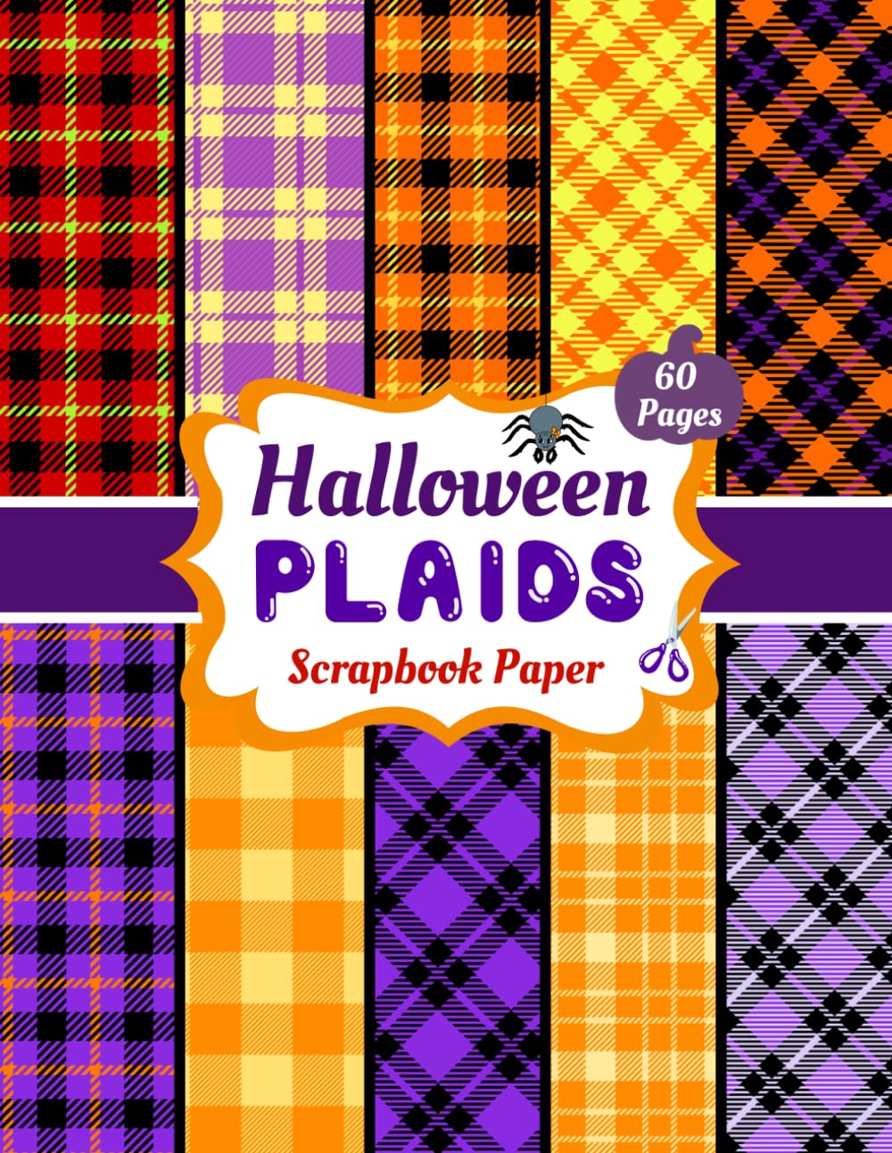 ler totalmente Halloween Plaids Patterns For Teens And Adults: 8.5”x11” of 60 Pages Halloween Plaids Paper Pattern, Double Sided Craft Papers for Decorations,... Origami, Junk Journals, DIY Projects.