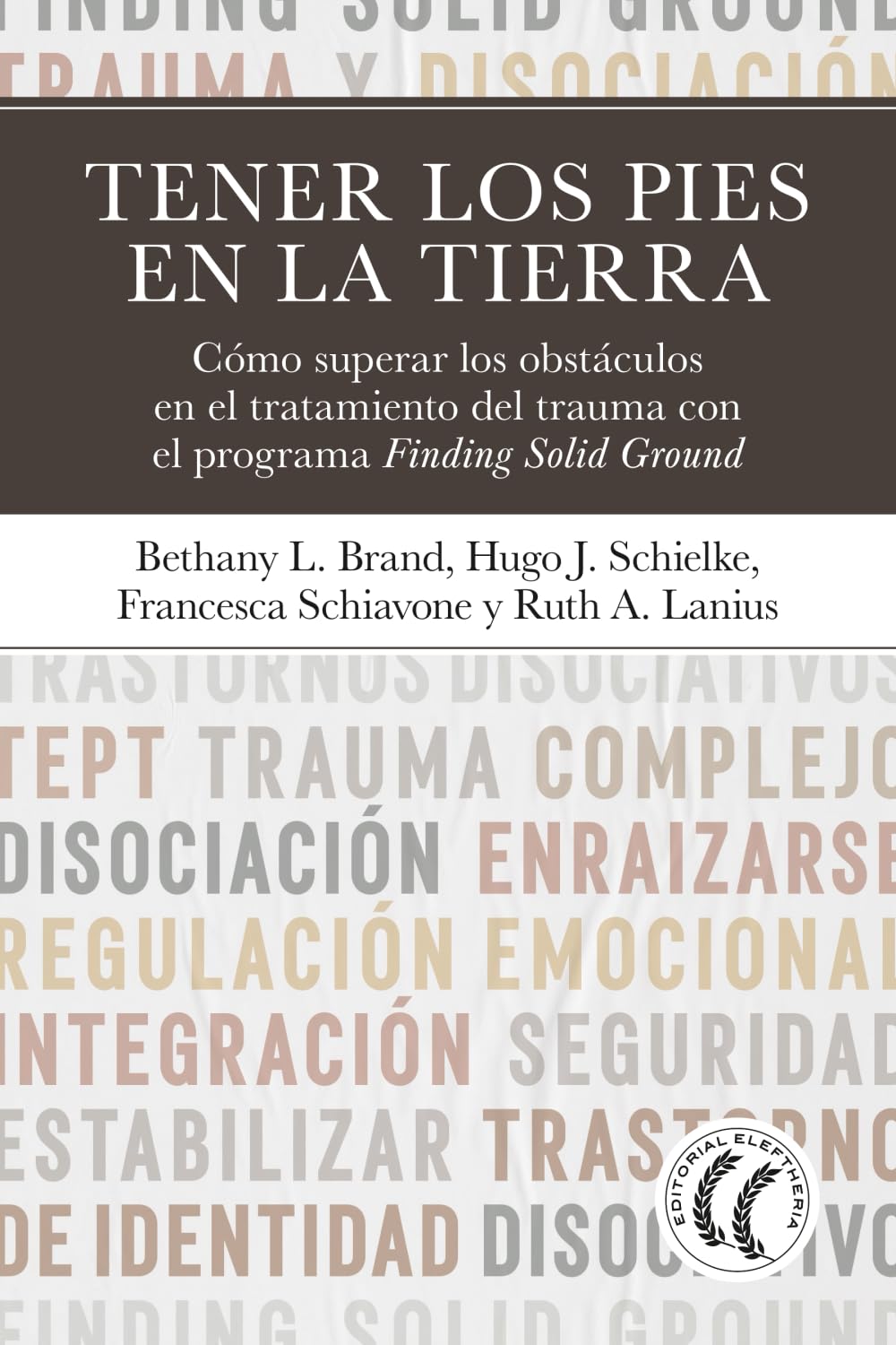 Tener los pies en la tierra: Cómo superar los obstáculos en el tratamiento del trauma con el programa Finding Solid Ground (Spanish Edition) baixar livro de graça