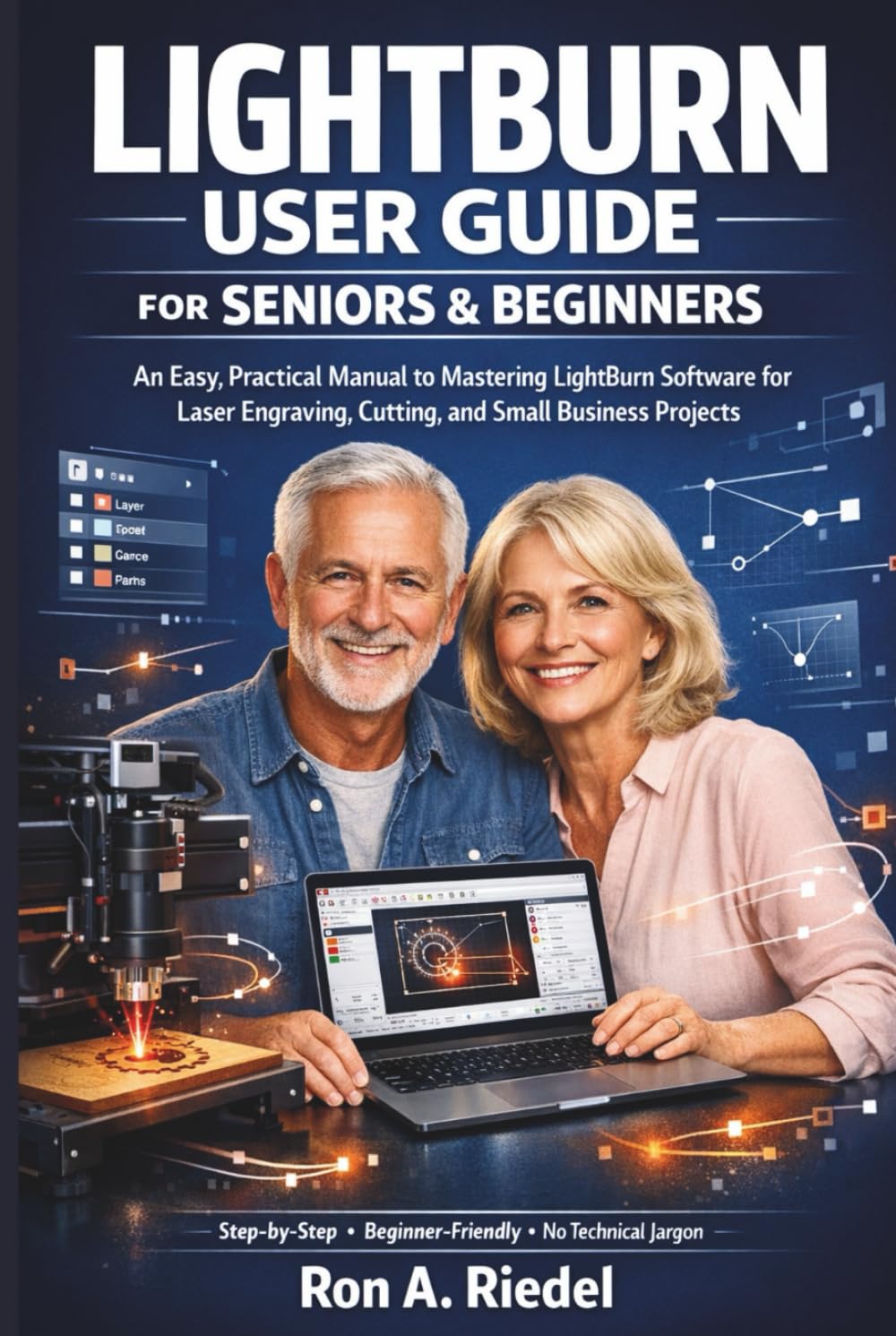 LightBurn User Guide for Seniors and Beginners: An Easy, Practical Manual to Mastering LightBurn Software for Laser Engraving, Cutting, and Small... Guides Made Easy for Seniors and Beginners) baixar livro de graça