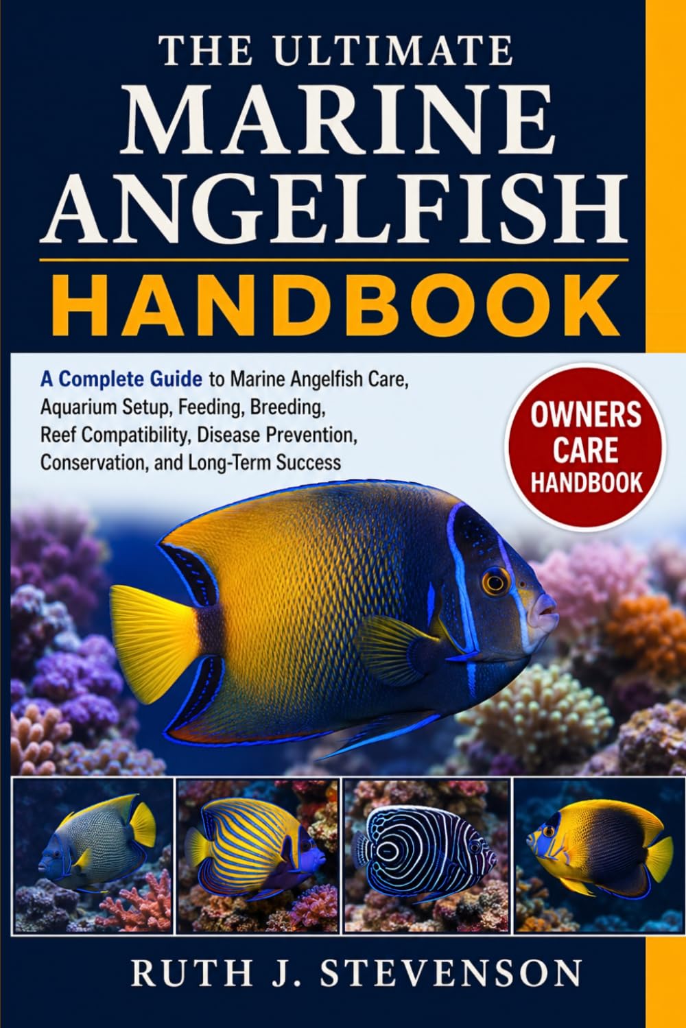 The Ultimate Marine Angelfish Handbook: A Complete Guide to Marine Angelfish Care, Aquarium Setup, Feeding, Breeding, Reef Compatibility, Disease Prevention, Conservation, and Long-Term Success baixar o livro de graça