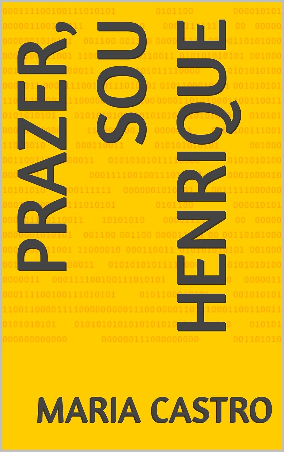 PRAZER, SOU HENRIQUE baixar livro de graça