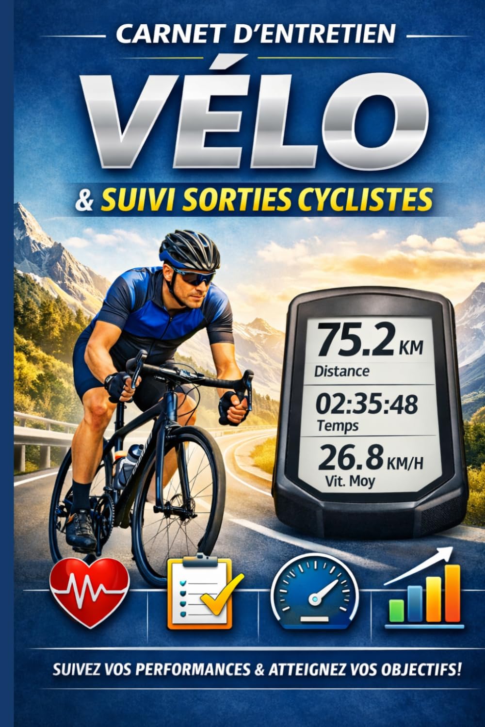 Carnet d’Entretien Vélo & Suivi des Sorties Cyclistes: Journal complet pour cyclistes – Suivi des performances, entretien du vélo et progression annuelle (French Edition) baixar livro de graça