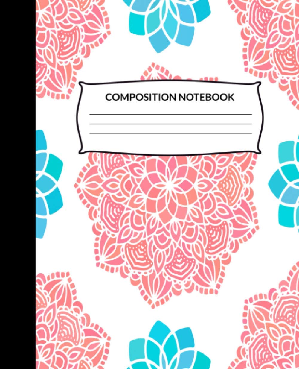 ler totalmente Composition Notebook: Wide Ruled Lined Paper Notebook Journal (Mandala Flower)