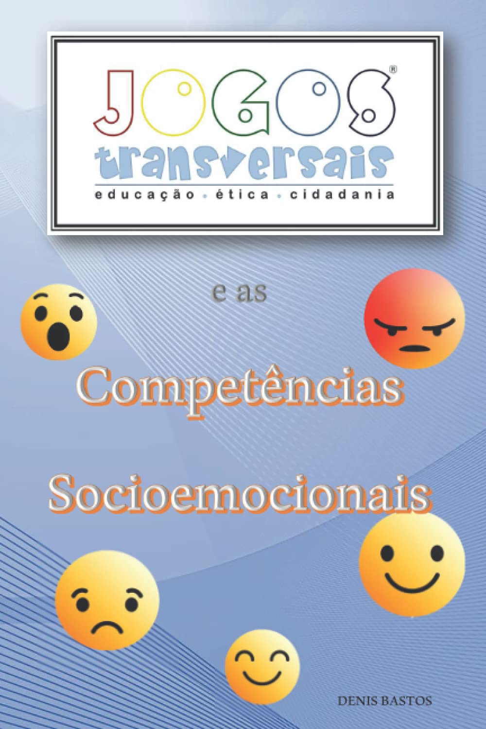 Jogos Transversais E as Competências Socioemocionais baixar livro de graça