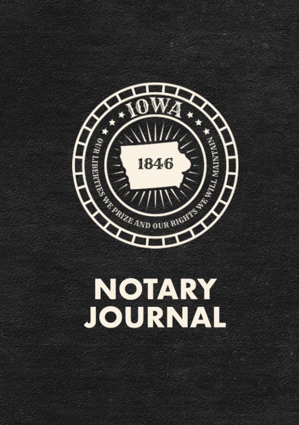 capítulo por capítulo baixar Iowa Notary Journal: Notary Log Book to Record Public Notarizations Performed in the State of Iowa (IA)
