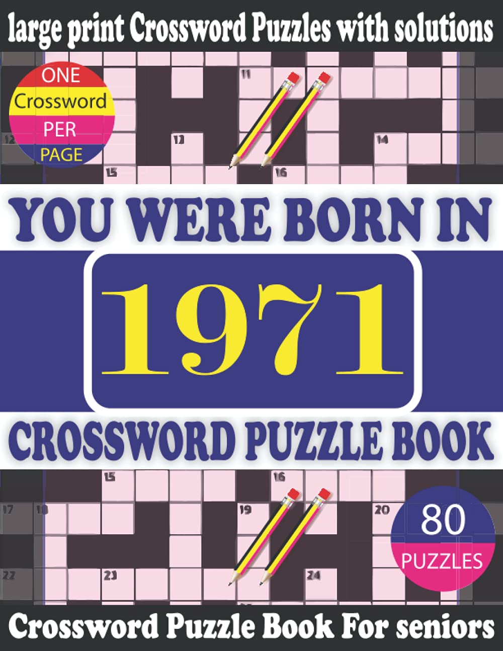 ler totalmente You Were Born in 1971: Crossword Puzzle Book: Crossword Games for Puzzle Fans & Exciting Crossword Puzzle Book for Adults With Solution