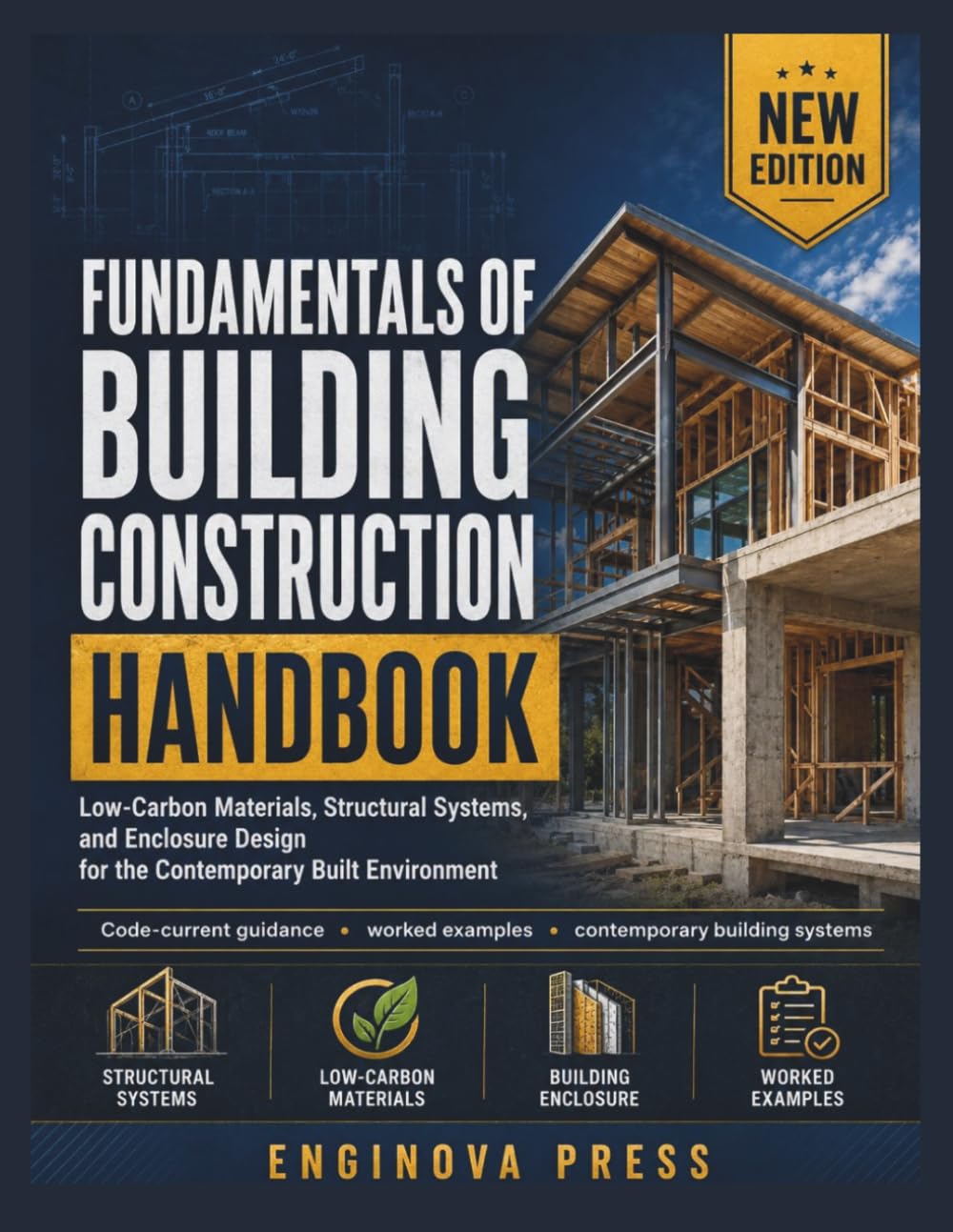 ler totalmente Fundamentals of Building Construction Handbook: Low-Carbon Materials, Structural Systems, and Enclosure Design for the Contemporary Built Environment