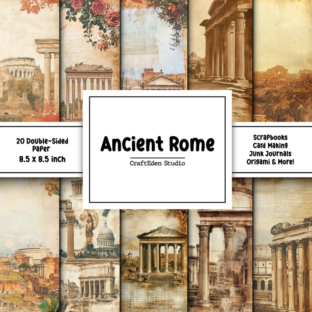 Ancient Rome Scrapbook Paper: Decorative double sided craft paper Rome themed for scrapbooking, card making, junk journal baixar livro de graça