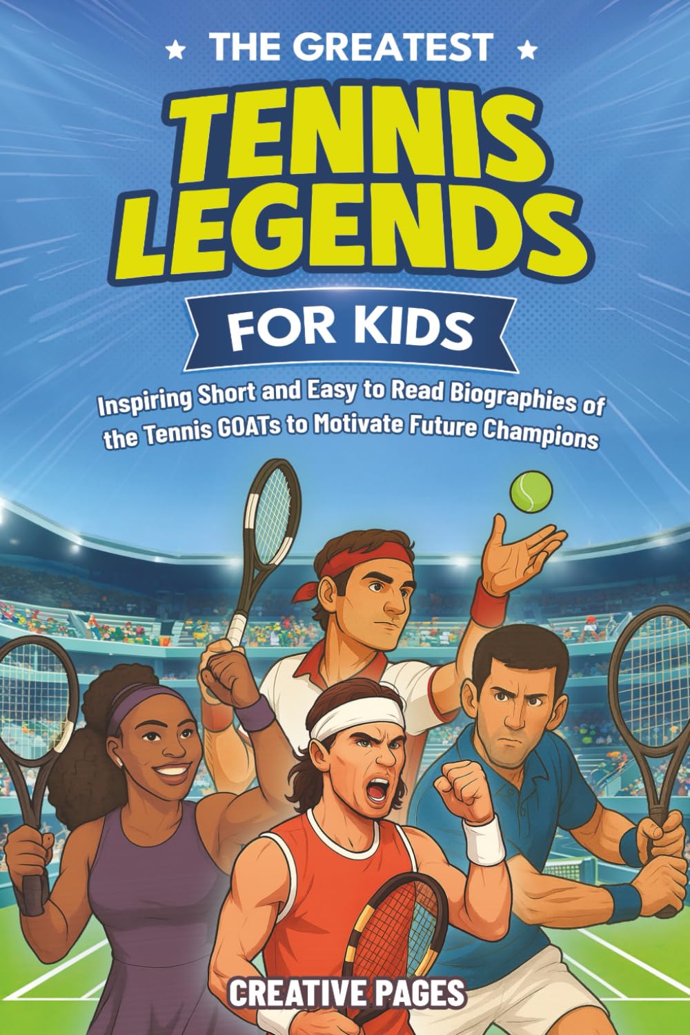 The Greatest Tennis Legends for Kids: Inspiring Short and Easy to Read Biographies of the Tennis GOATs to Motivate Future Champions (The Best Sports Stories for Kids) baixar livro de graça