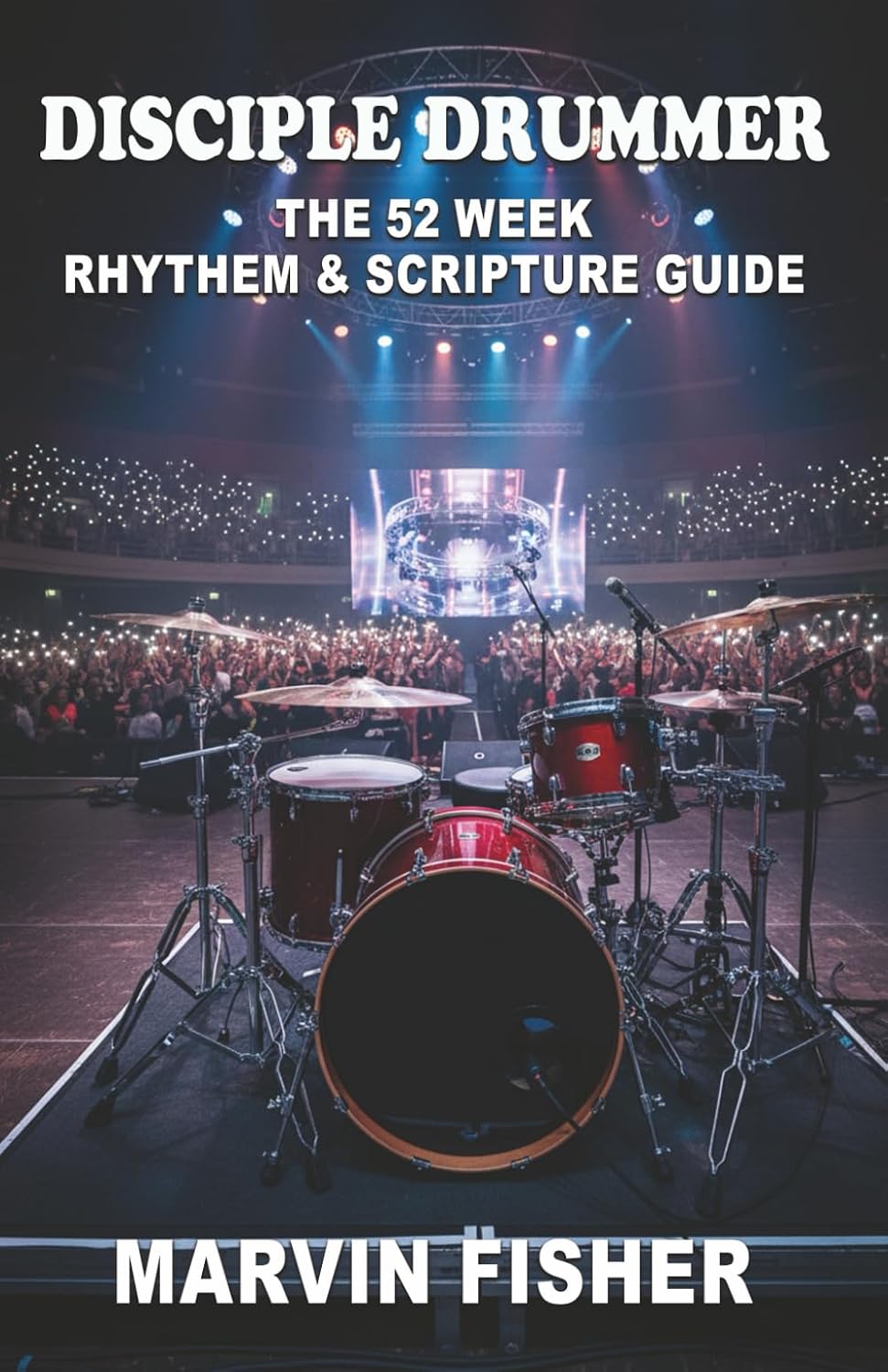 ler totalmente Disciple Drummer: The 52 Week Rhythm & Scripture Guide