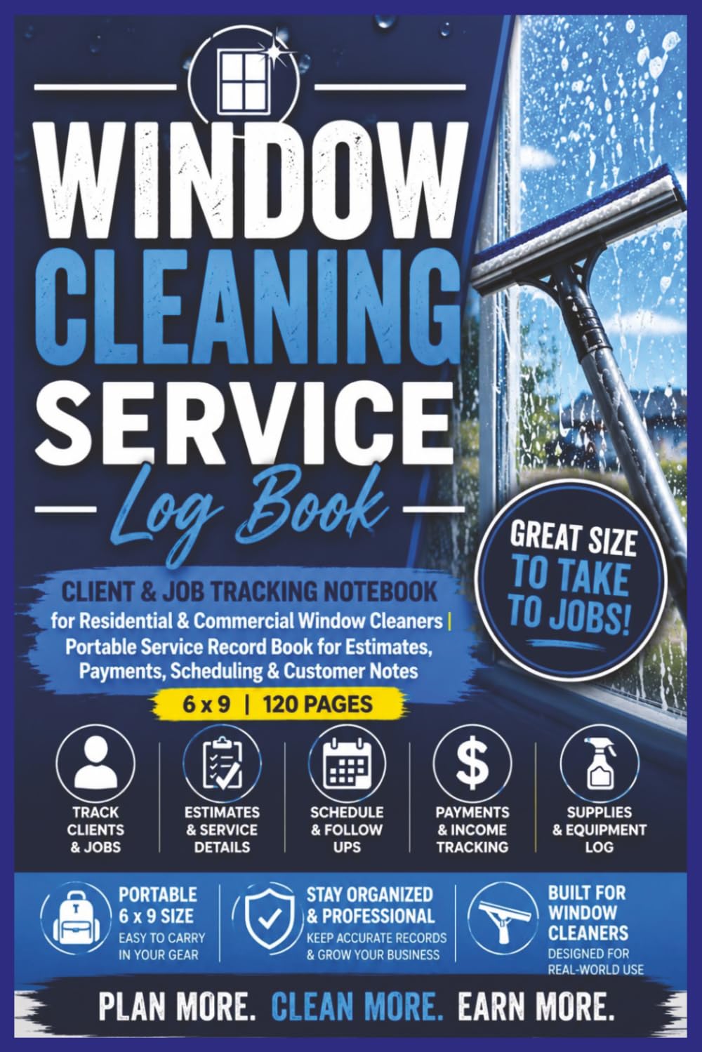 Window Cleaning Service Log Book: Portable Customer Records, Estimates, Payments, Scheduling & Equipment Maintenance Tracker for Window Cleaners | Follow-Up Service Log | 6 x 9 | 120 Pages baixar o livro de graça