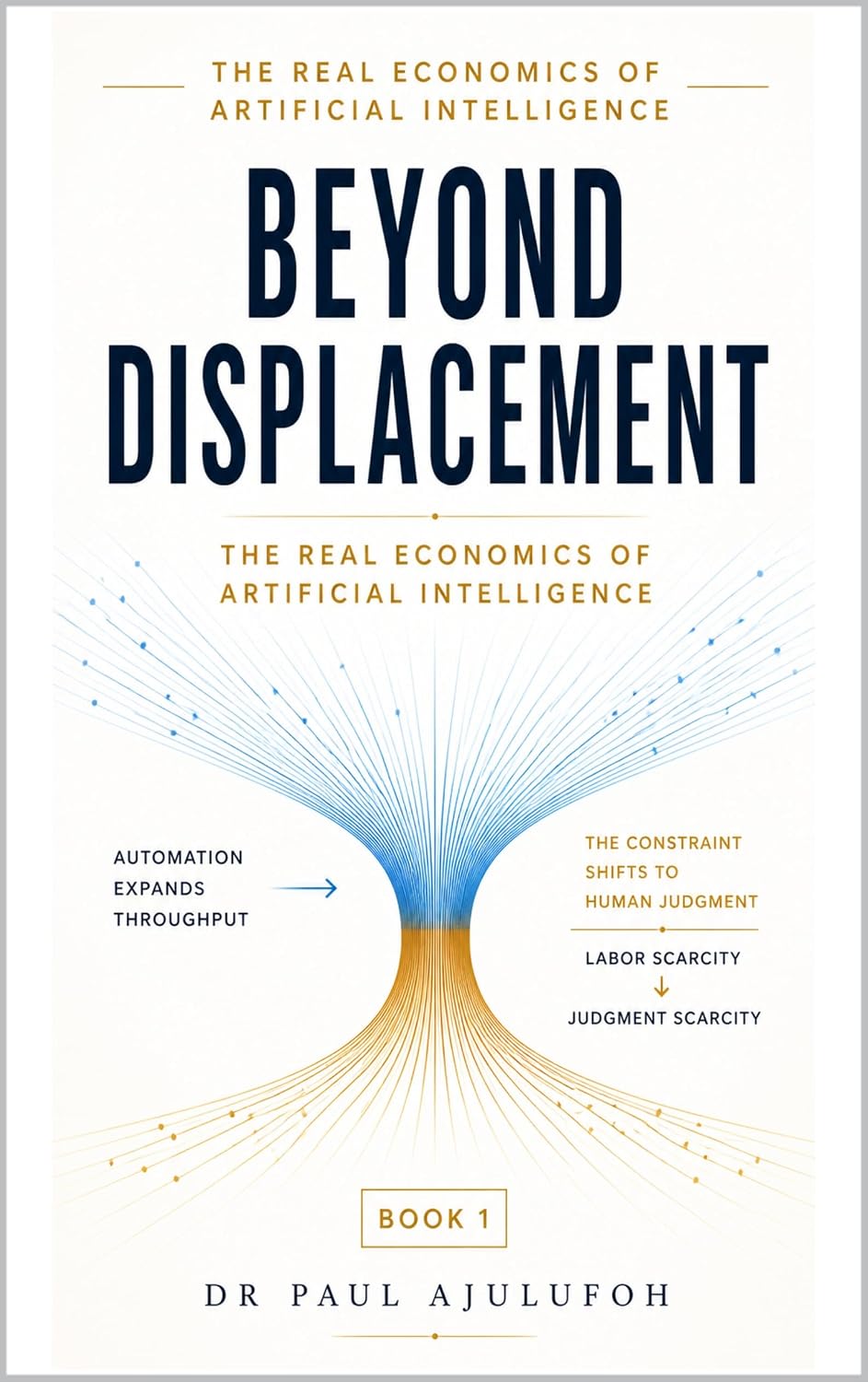 Beyond Displacement: The Real Economics of Artificial Intelligence (English Edition) baixar livro de graça
