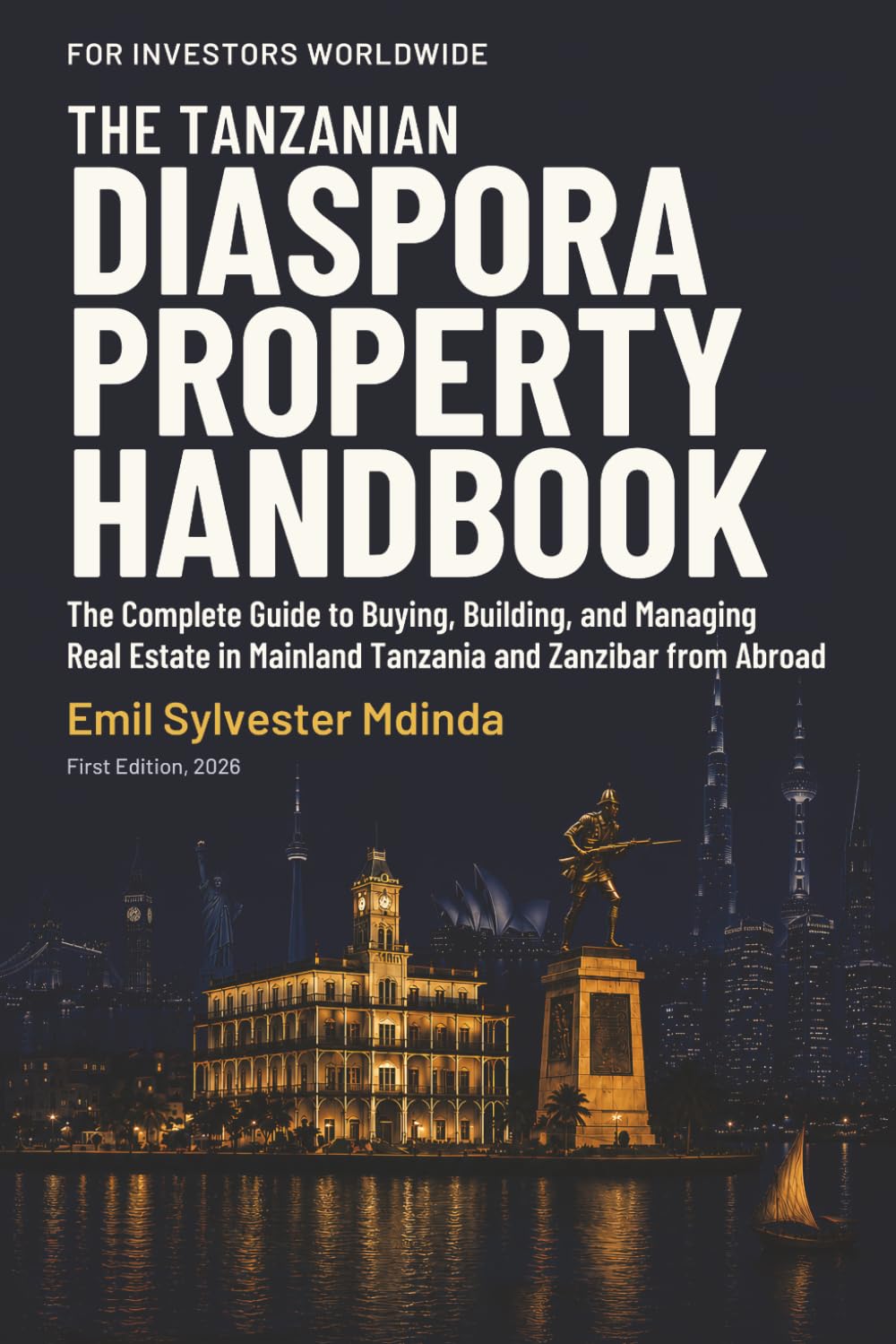 capítulo por capítulo baixar The Tanzanian Diaspora Property Handbook: The Complete Guide to Buying, Building, and Managing Real Estate in Mainland Tanzania and Zanzibar from Abroad