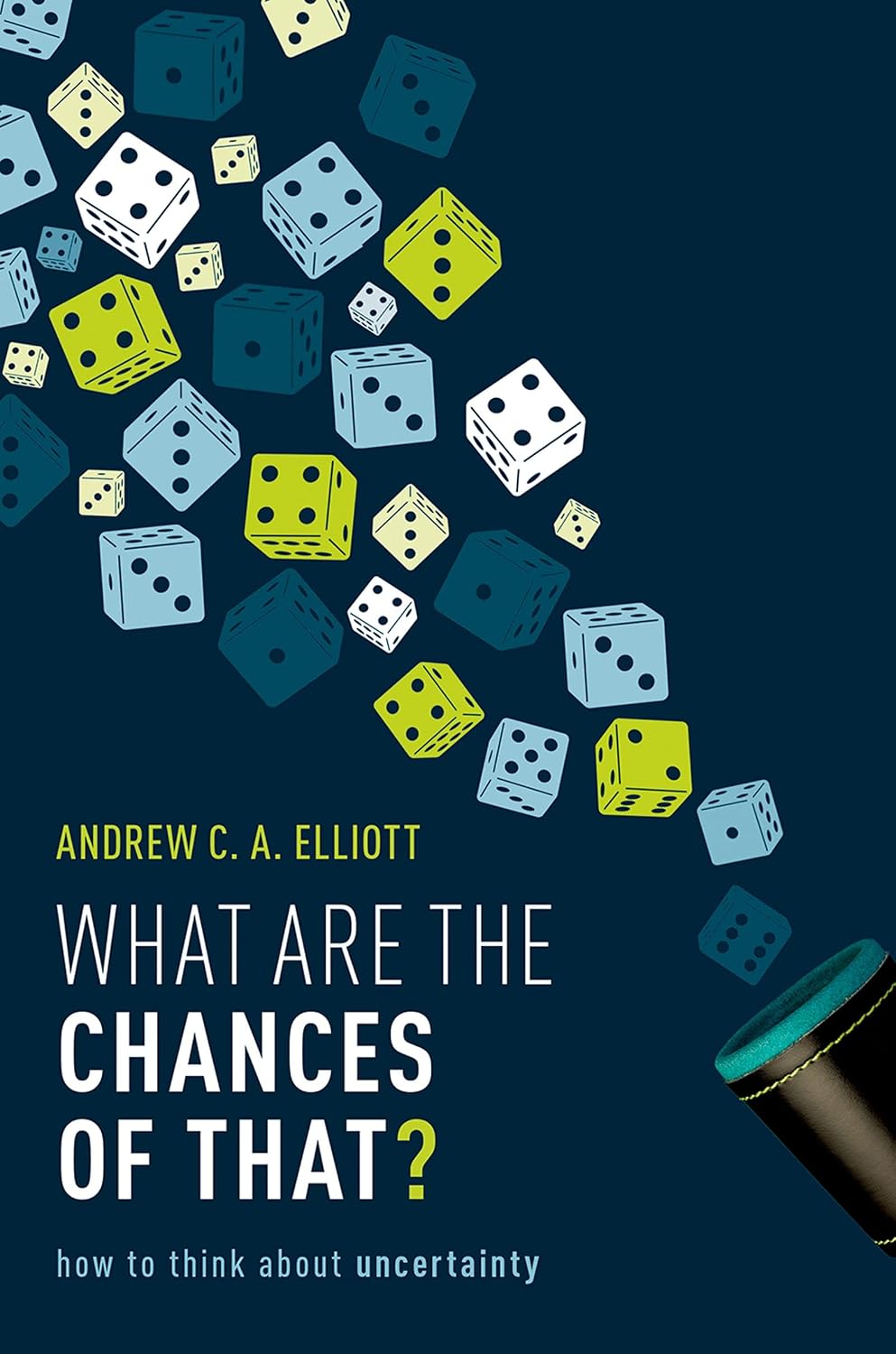 What are the Chances of That?: How to Think About Uncertainty (English Edition)