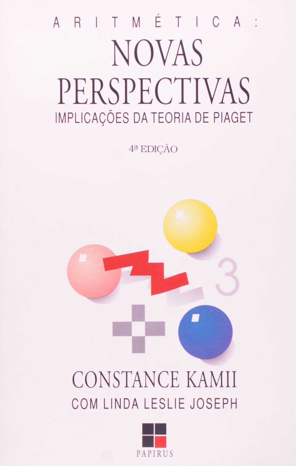 Aritmética. Novas Perspectivas. Implicações Da Teoria De Piaget baixar livro de graça