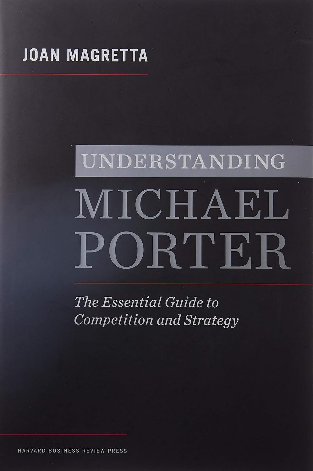 capítulo por capítulo baixar Understanding Michael Porter: The Essential Guide to Competition and Strategy