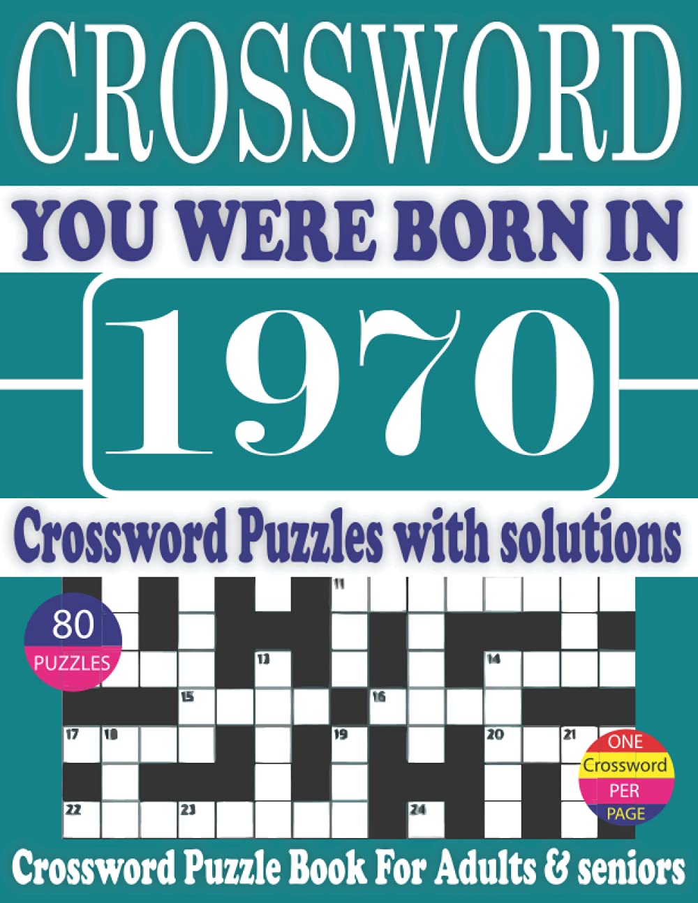 capítulo por capítulo baixar You Were Born in 1970: Crossword Puzzle Book: Crossword Puzzle Book With Word Find Puzzles for Seniors Adults and All Other Puzzle Fans & Perfect... Leisure Time of Adults With Solutions
