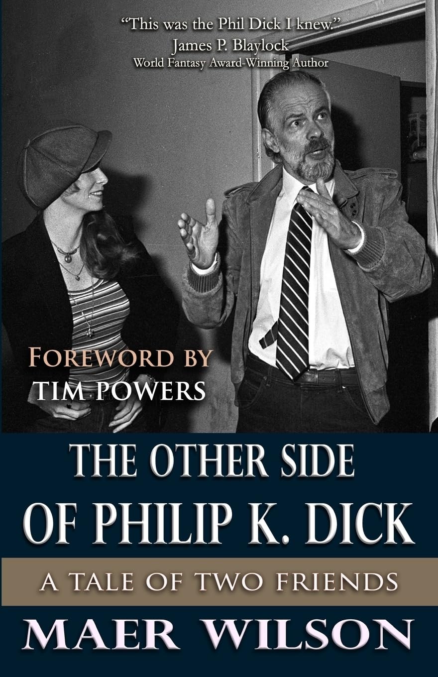 ler totalmente The Other Side of Philip K. Dick: A Tale of Two Friends