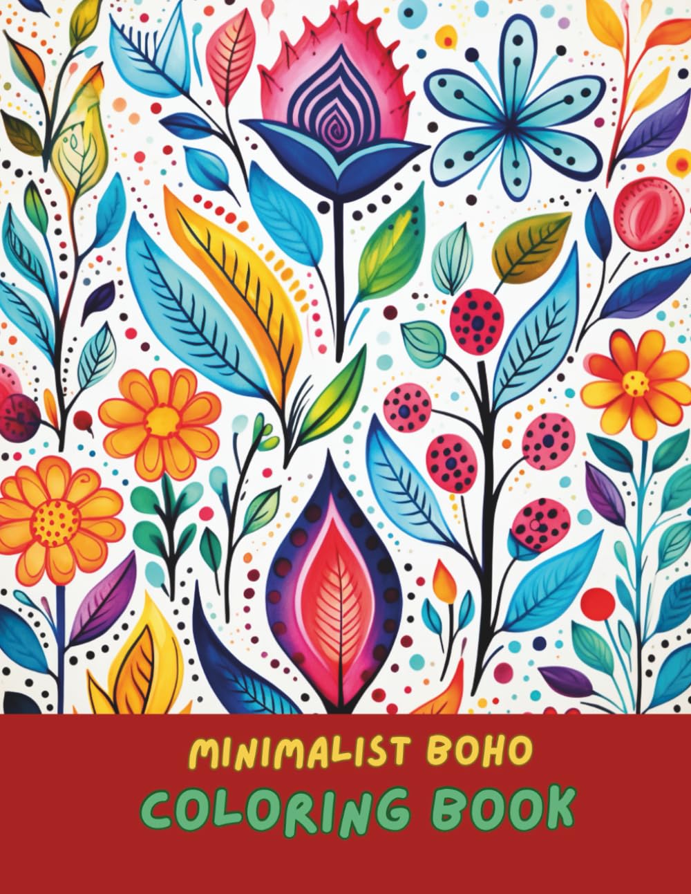 Minimalist Boho Coloring Book for Adults: Aesthetic Bohemian Designs, Relaxing Abstract Line Art & Modern Floral Patterns for Stress Relief & Mindful Coloring baixar o livro de graça