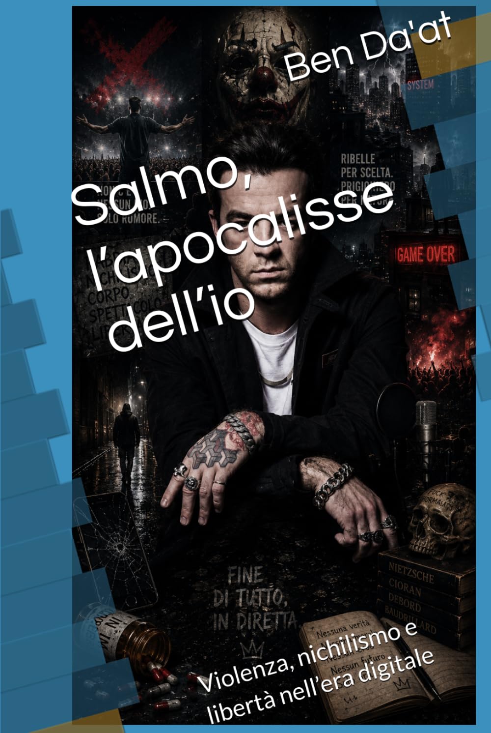 ler totalmente Salmo, l’apocalisse dell’io: Violenza, nichilismo e libertà nell’era digitale (Filosofia in rima) (Italian Edition)