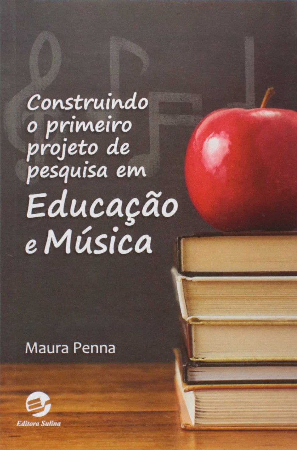 capítulo por capítulo baixar Construindo o Primeiro Projeto de Pesquisa em Educação e Música