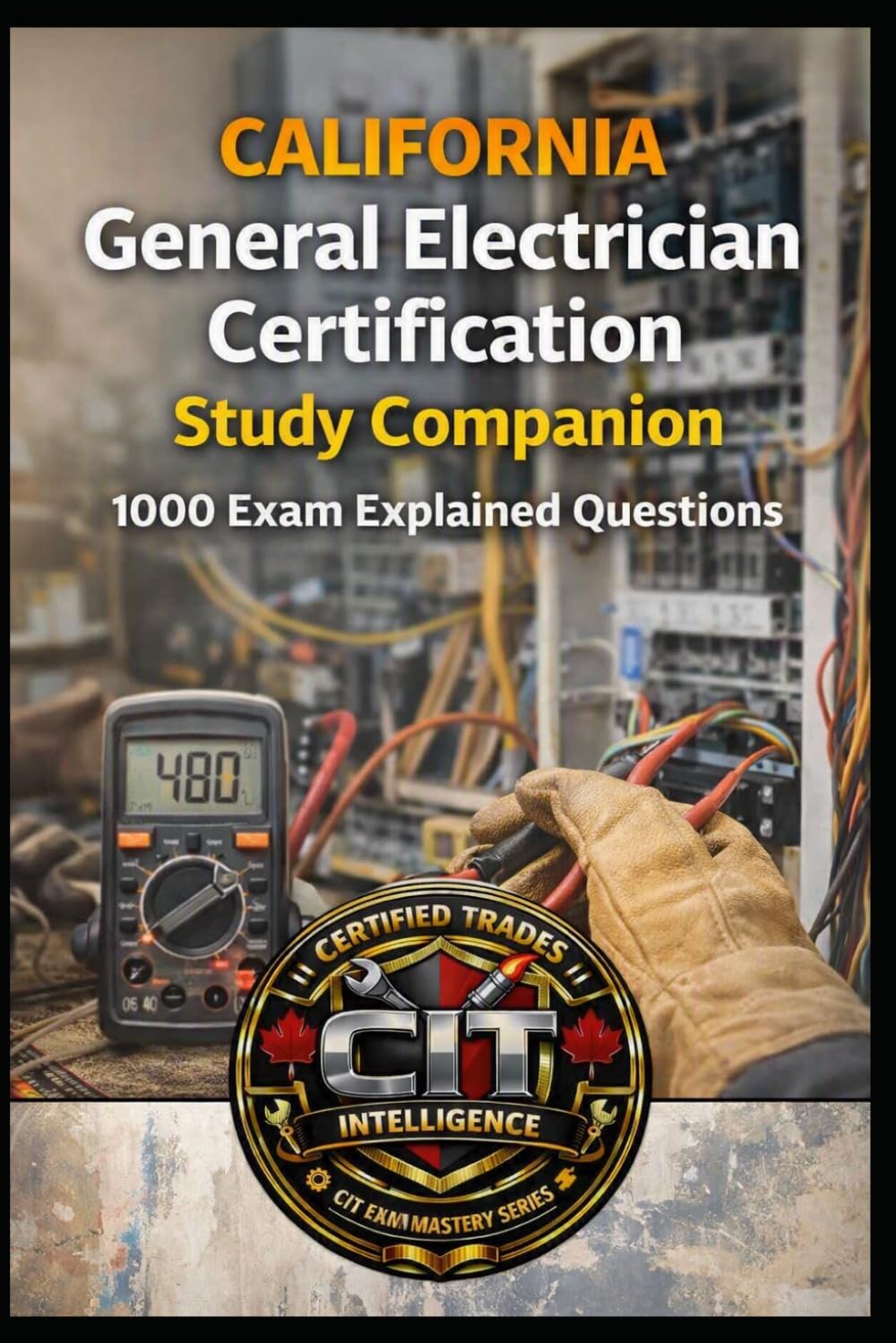 California General Electrician Certification Exam Prep 2026—2027: 1000 Explained Questions: California DIR electrician certification baixar o livro de graça