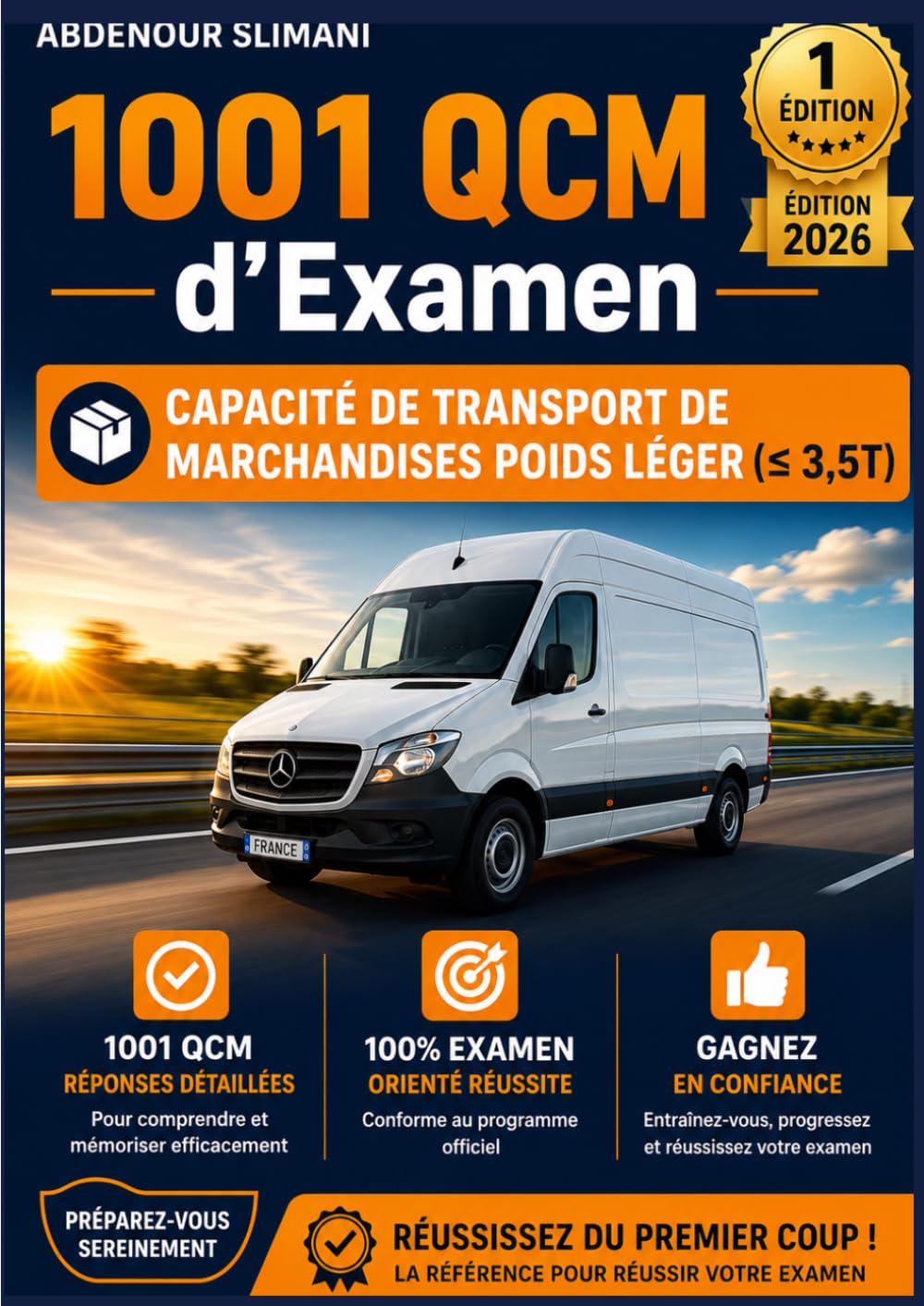 ler totalmente 1001 QCM d’Examen Capacité de Transport de Marchandises Poids Léger (≤ 3,5 T): 1001 QCM avec réponses détaillées pour réussir votre examen (French Edition)