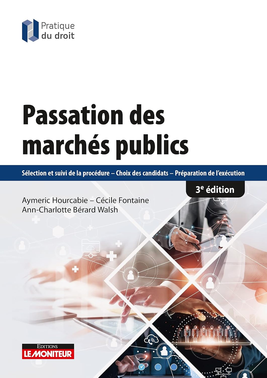 capítulo por capítulo baixar Passation des marchés publics: Sélection et suivi de la procédure - Choix des candidats - Préparation de l'exécution (French Edition)