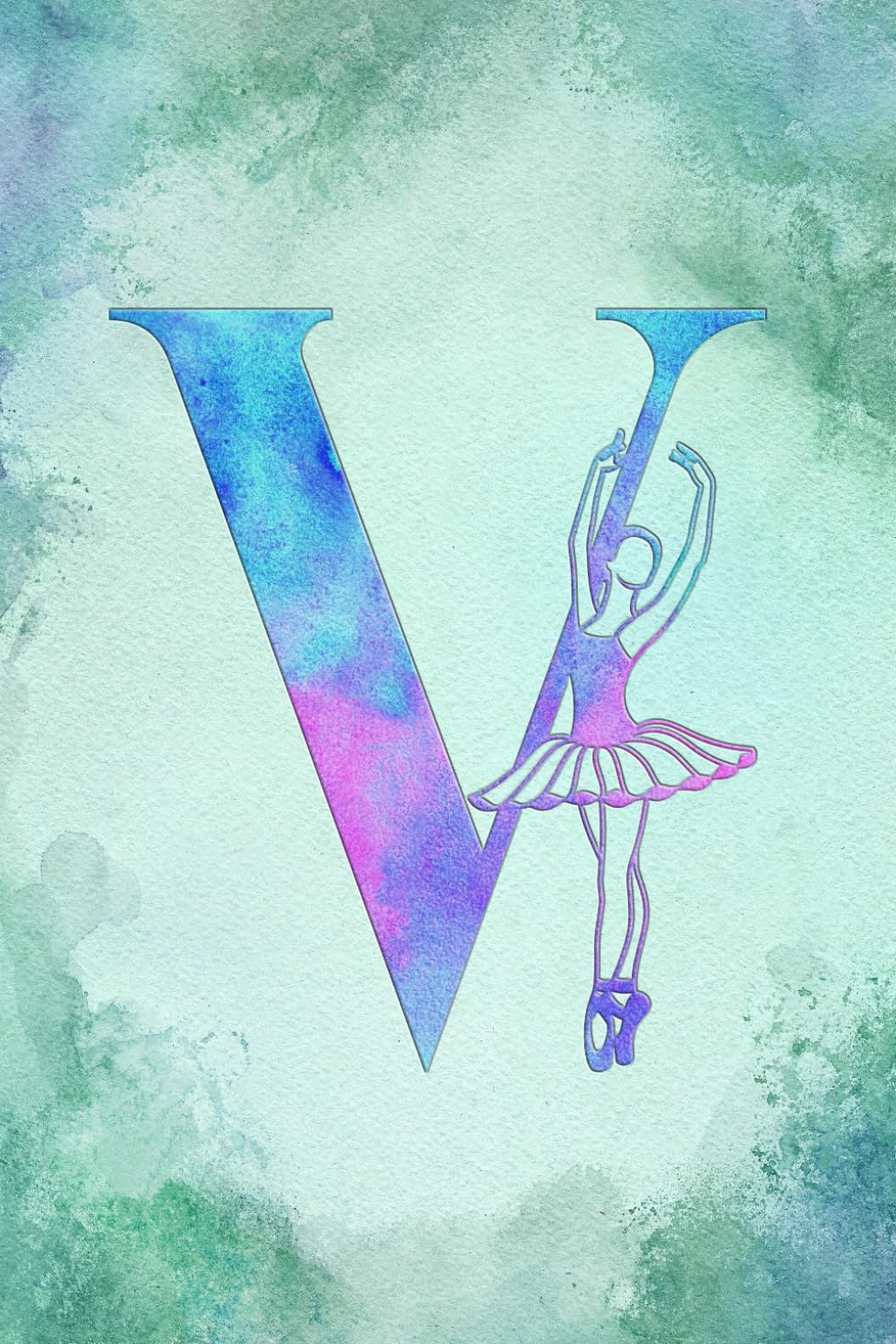 ler totalmente V: Letter "V" Initial Ballet Dance Monogram Notebook - Ballerina on Pink, Blue & Green Watercolor - College-Ruled Personal Journal, Writing Pad or Diary for Dancers, Girls & Women - 110 Pages, 6x9