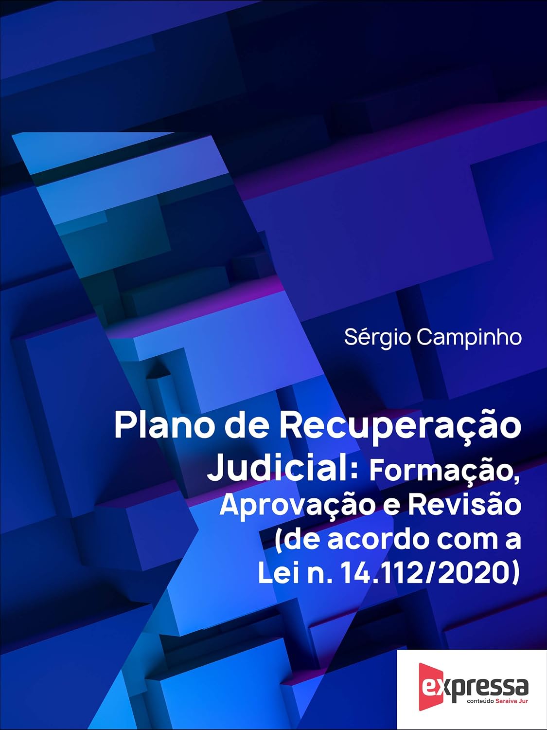 ler totalmente Plano de Recuperação Judicial – Formação, aprovação e revisão