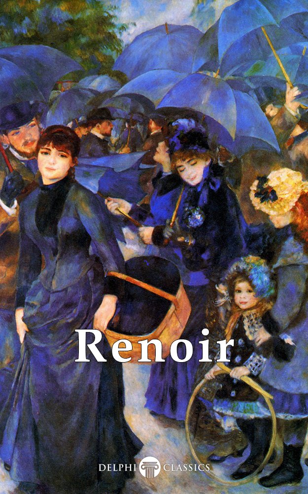 ler totalmente Delphi Complete Works of Pierre-Auguste Renoir (Illustrated) (Masters of Art Book 11) (English Edition)
