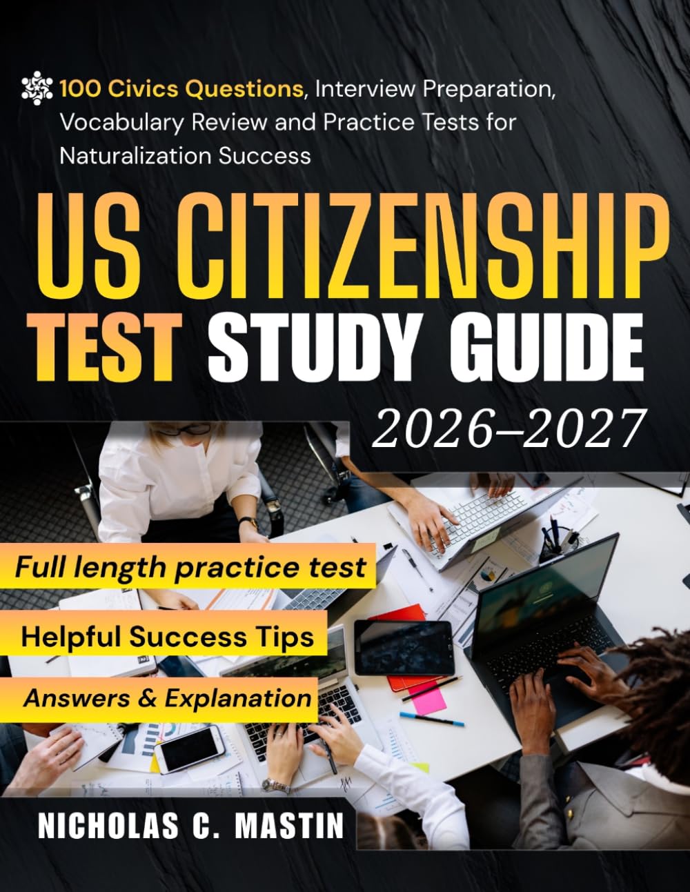 U.S. Citizenship Test Study Guide 2026–2027: 100 Civics Questions, Interview Preparation, Vocabulary Review and Practice Tests for Naturalization Success baixar livro de graça