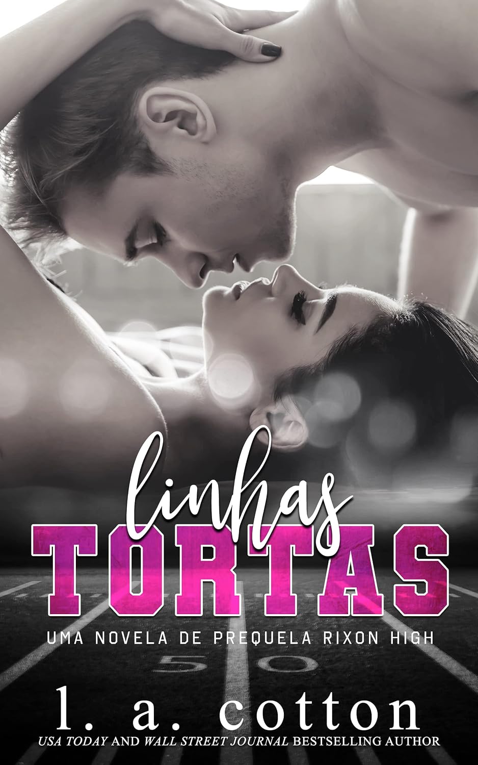 Linhas Tortas: Uma Novela de Prequela Rixon High (Série Rixon High)