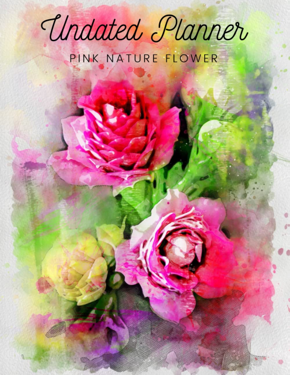 capítulo por capítulo baixar Pink Nature Flowers Undated Planner: The Pink Nature Flowers with 2 years plans and 24 months with Flexible Glossy Cover