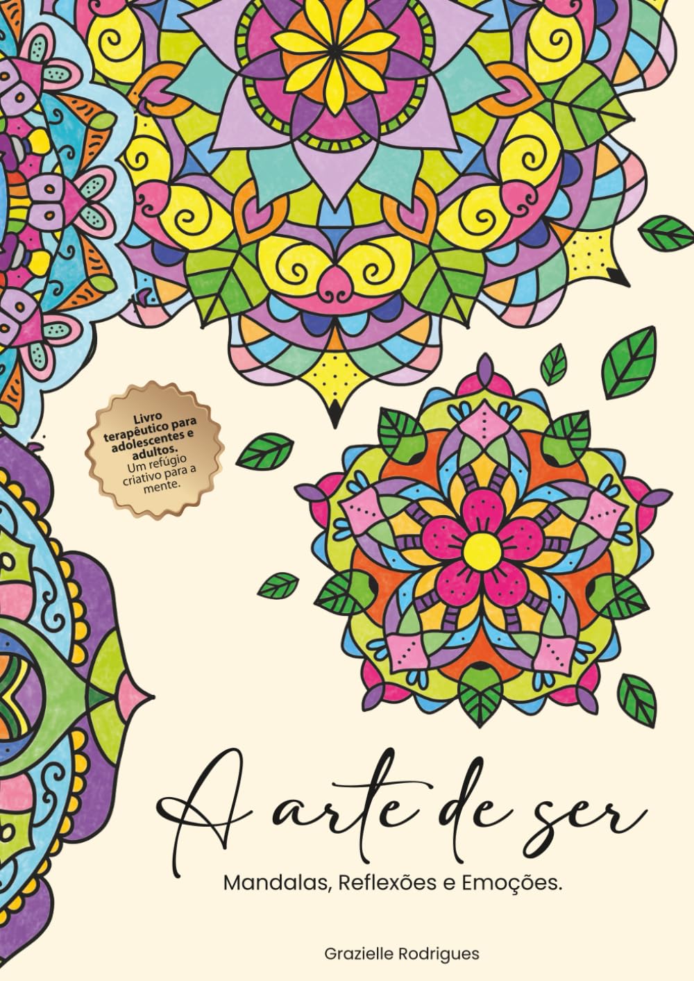 capítulo por capítulo baixar A ate de ser: Mandalas, Reflexões e Emoções (Portuguese Edition)