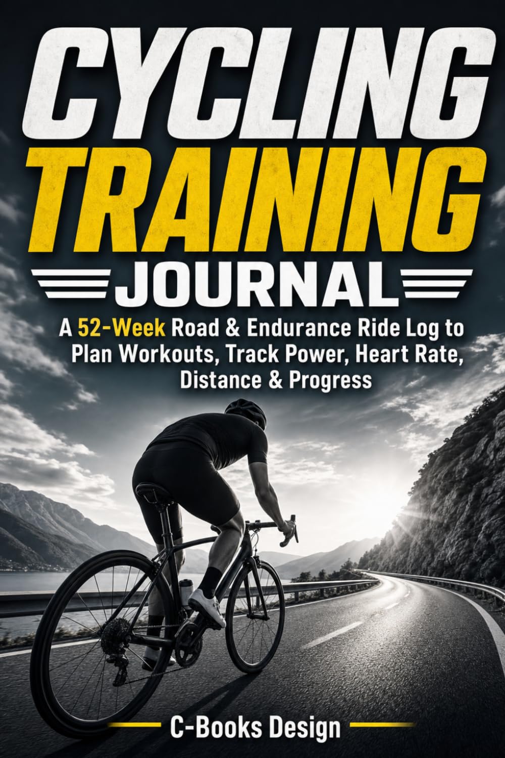 capítulo por capítulo baixar Cycling Training Journal: A 52-Week Road & Endurance Ride Log to Plan Workouts, Track Power, Heart Rate, Distance & Progress