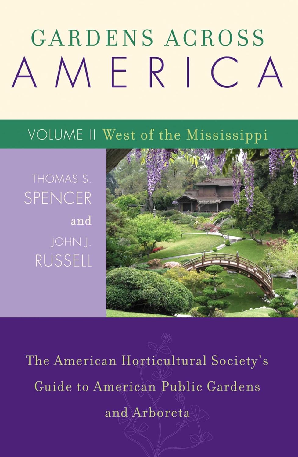 Gardens Across America, West of the Mississippi: The American Horticultural Society's Guide to American Public Gardens and Arboreta (English Edition) baixar o livro de graça