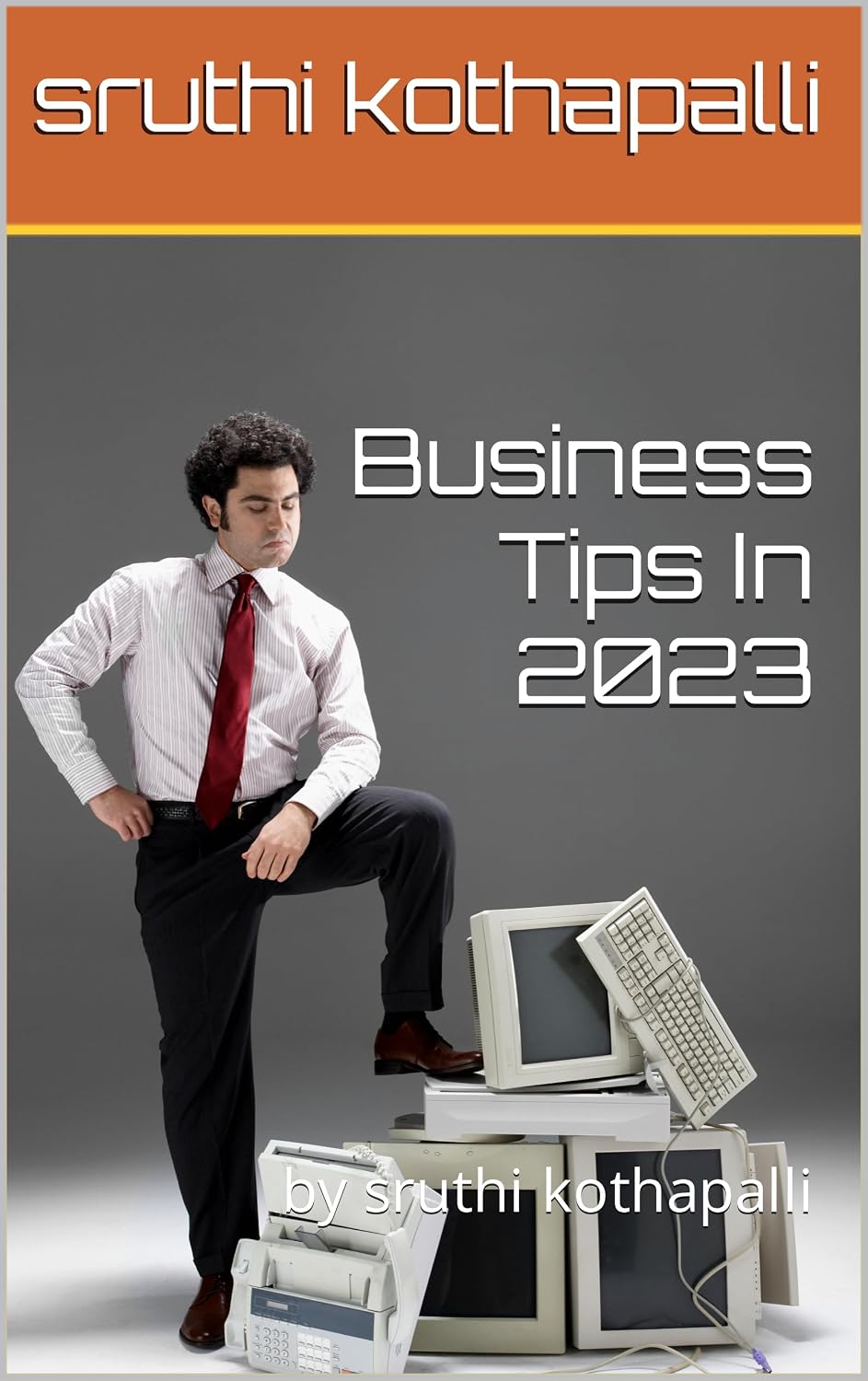 ler totalmente Business Tips In 2023: by sruthi kothapalli (English Edition)